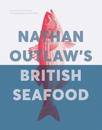 bokomslag Nathan Outlaw's British Seafood