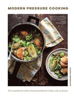 Catherine Phipps - Modern Pressure Cooking, Inbunden