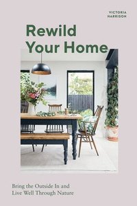 bokomslag Rewild Your Home