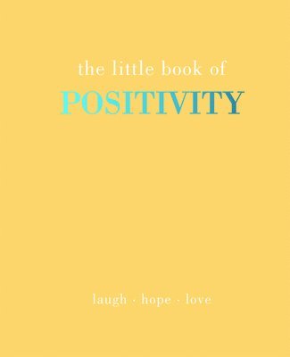 bokomslag The Little Book of Positivity