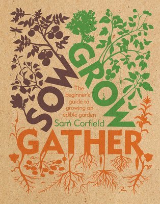 Sow Grow Gather 1