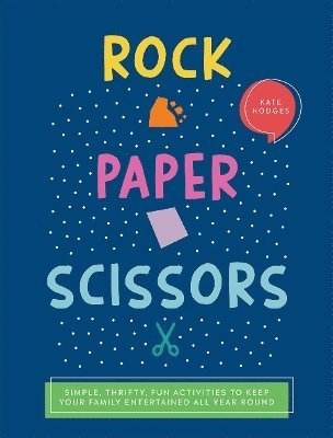 Kate Hodges - Rock, Paper, Scissors, Häftad