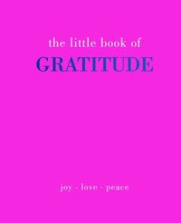 bokomslag The Little Book of Gratitude