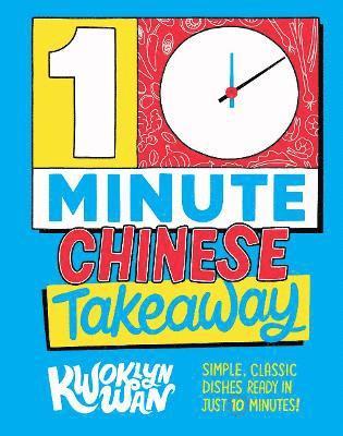 10-Minute Chinese Takeaway