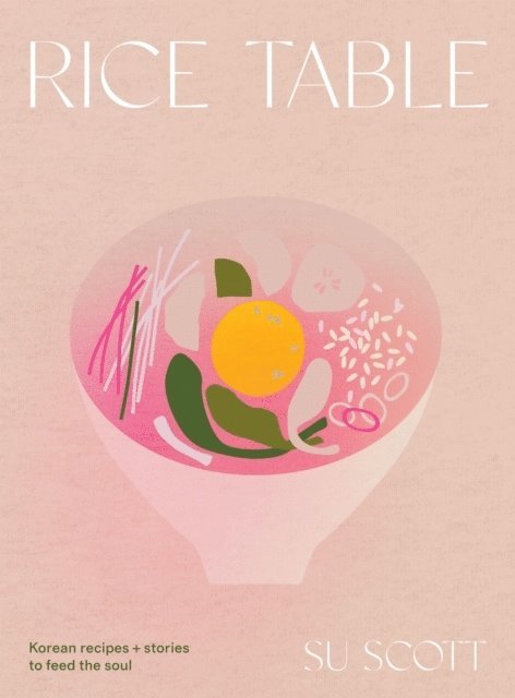 Su Scott - Rice Table, Inbunden