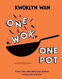 bokomslag One Wok, One Pot