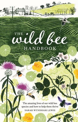 The Wild Bee Handbook 1