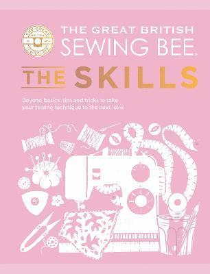 The Great British Sewing Bee: The Skills 1