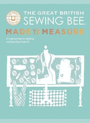 The Great British Sewing Bee: Made to Measure 1