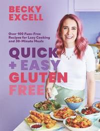 bokomslag Quick and Easy Gluten Free (The Sunday Times Bestseller)
