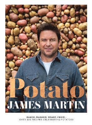 James Martin - Potato, Inbunden