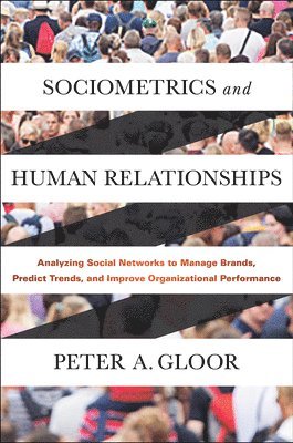 Sociometrics and Human Relationships 1