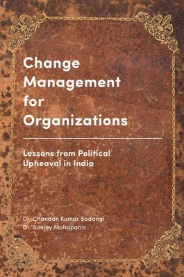 Change Management for Organizations 1