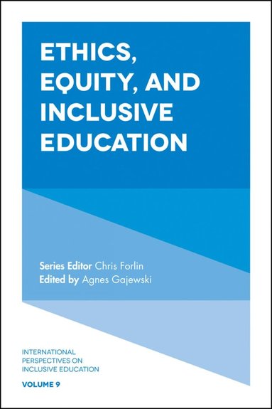 Agnes Gajewski - Ethics, Equity, and Inclusive Education, Inbunden