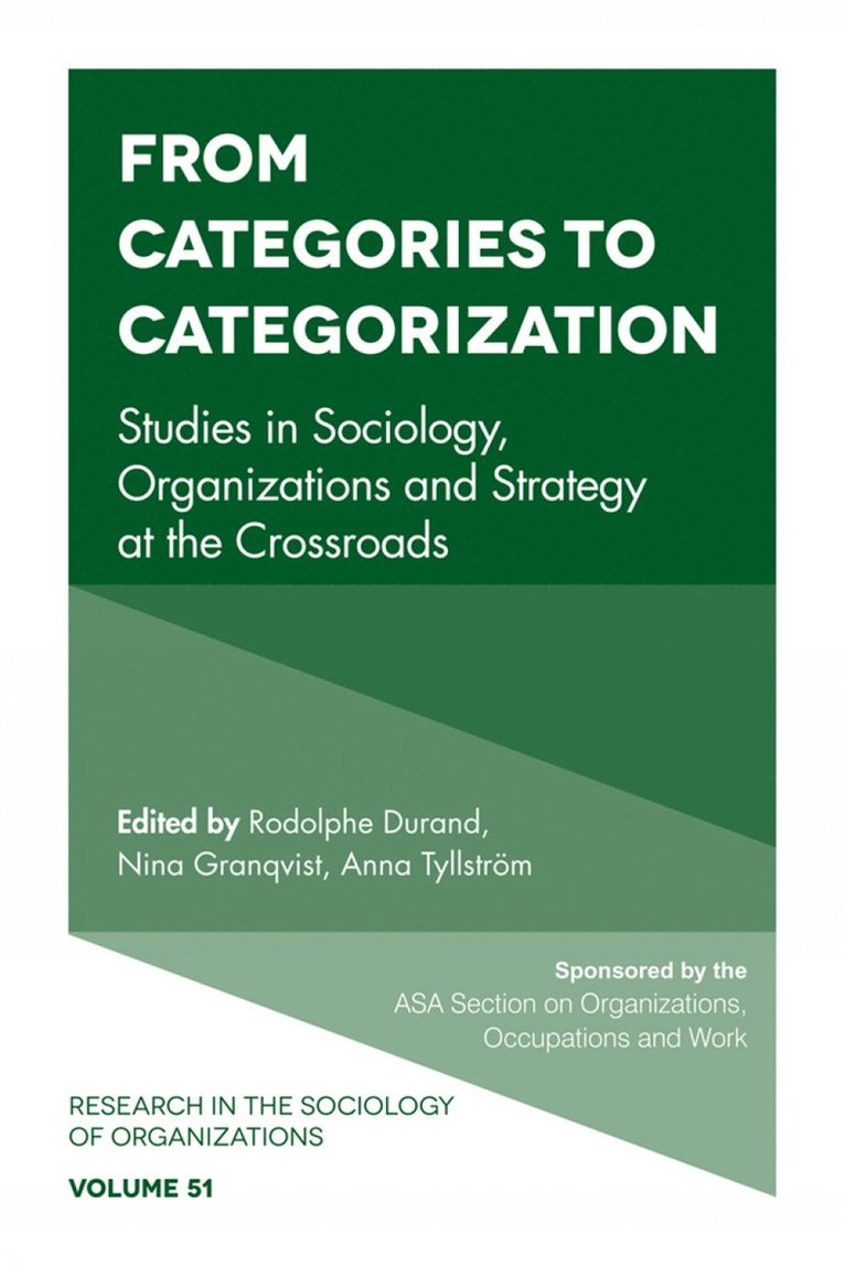 Rodolphe Durrand, Nina Granqvist, Anna Tyllström, France) Durrand, Rodolphe (HEC Paris, Finland) Granqvist, Nina (Aalto University, Finland) Tyllstrom, Anna (Uppsala University - From Categories to Categorization, Inbunden
