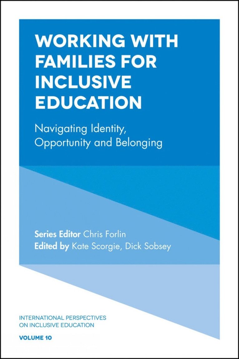 Dick Sobsey, Kate Scorgie, Canada) Sobsey, Dick (University of Alberta, USA) Scorgie, Kate (Azusa Pacific University - Working with Families for Inclusive Education, Inbunden