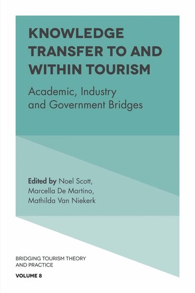 Noel Scott, Mathilda van Niekerk, Marcella de Martino - Knowledge Transfer To and Within Tourism, Inbunden