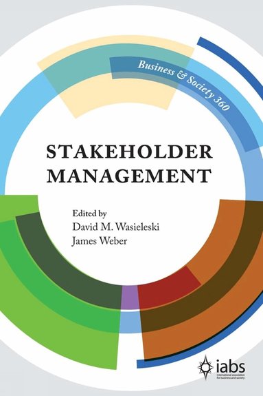 David M. Wasieleski, James Weber - Stakeholder Management, Inbunden