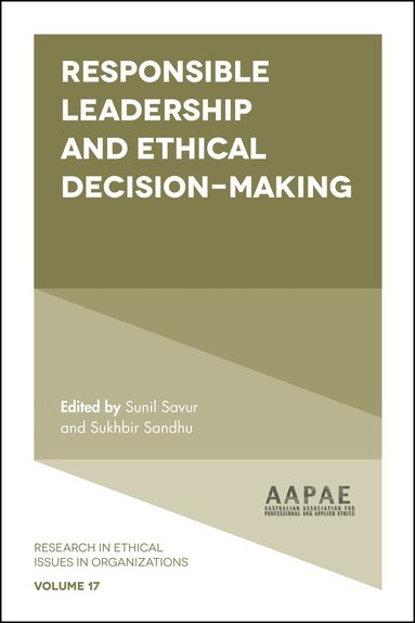 Sunil Savur, Sukhbir Sandhu - Responsible Leadership and Ethical Decision-Making, Inbunden