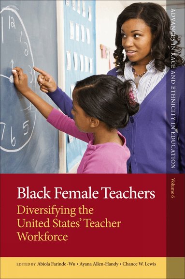 Abiola Farinde-Wu, Ayana Allen-Handy - Black Female Teachers, Inbunden