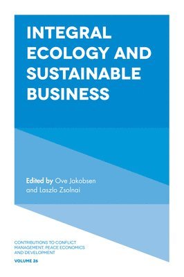 bokomslag Integral Ecology and Sustainable Business