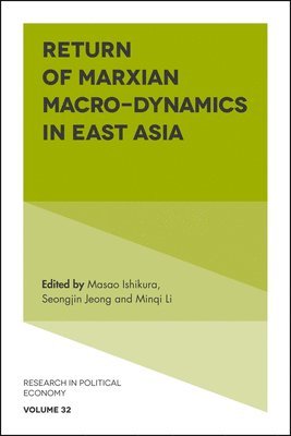 bokomslag Return of Marxian Macro-dynamics in East Asia