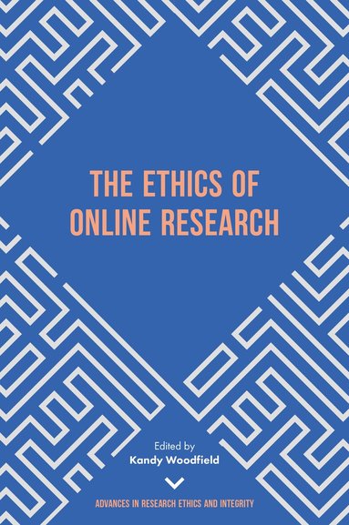 Kandy Woodfield - Ethics of Online Research, Inbunden