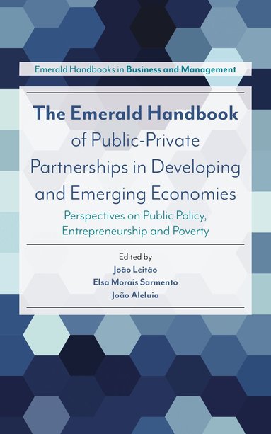 João Leitão, Elsa Morais Sarmento, João Aleluia - Emerald Handbook of Public-Private Partnerships in Developing and Emerging Economies, Inbunden