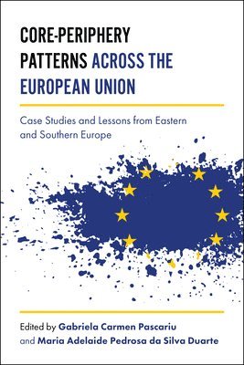 Core-Periphery Patterns across the European Union 1