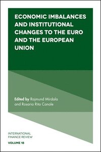 bokomslag Economic Imbalances and Institutional Changes to the Euro and the European Union