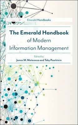 bokomslag The Emerald Handbook of Modern Information Management