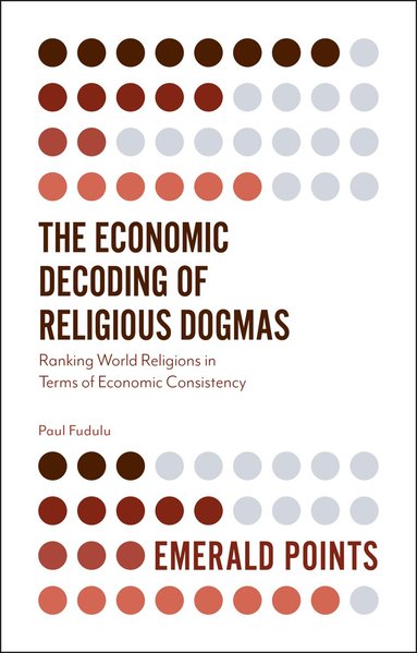 Paul Fudulu - Economic Decoding of Religious Dogmas, Häftad