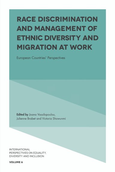 Joana Vassilopoulou, Julienne Brabet, Victoria Showunmi - Race Discrimination and Management of Ethnic Diversity and Migration at Work, Inbunden