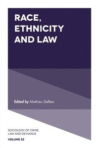 bokomslag Race, Ethnicity and Law