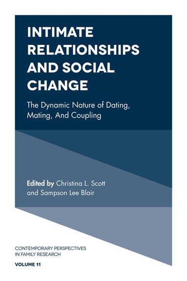 Christina L. Scott, Sampson Lee Blair - Intimate Relationships and Social Change, Inbunden