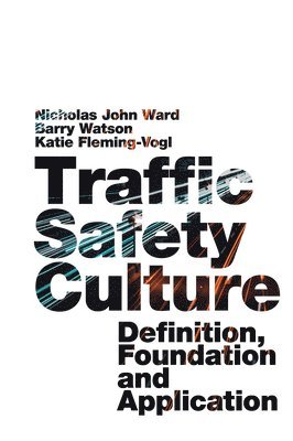 Traffic Safety Culture 1