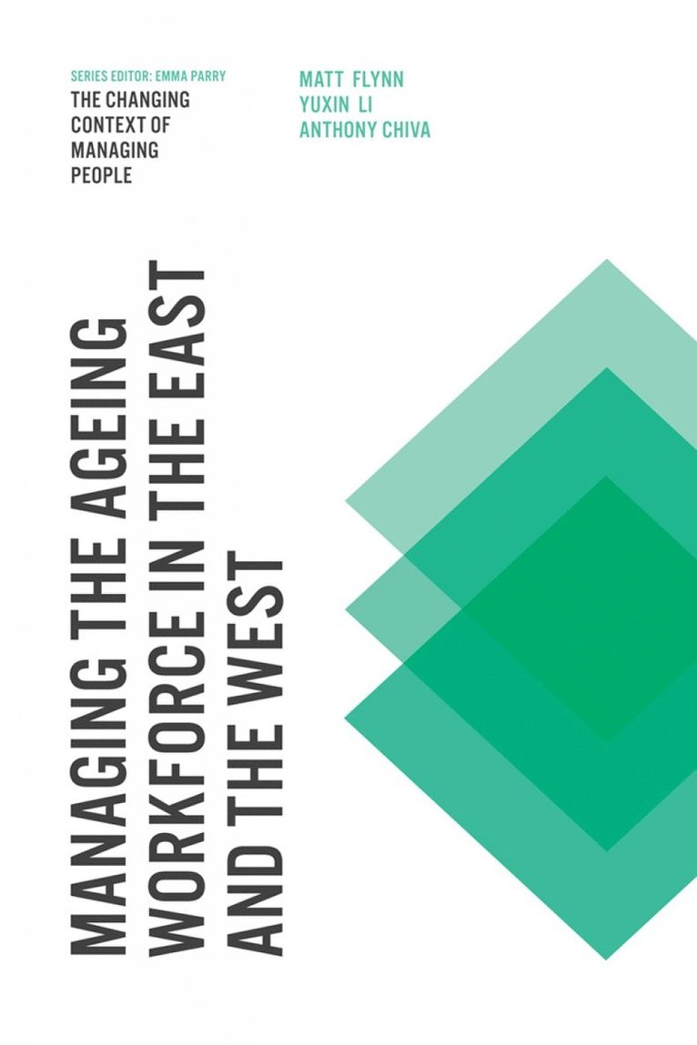 Managing the Ageing Workforce in the East and the West 1