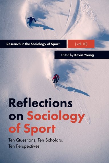 Kevin Young - Reflections on Sociology of Sport, Inbunden