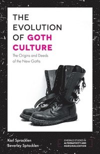 bokomslag The Evolution of Goth Culture