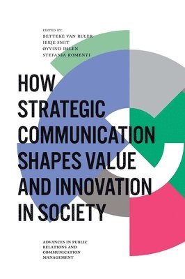 How Strategic Communication Shapes Value and Innovation in Society 1