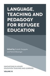 bokomslag Language, Teaching and Pedagogy for Refugee Education