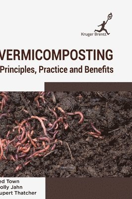 Ted Town - Vermicomposting, Inbunden