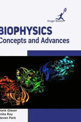 Frank Glaser - Biophysics, Inbunden. Tillgänglighet: Lägg i varukorg
