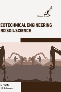 bokomslag Geotechnical Engineering and Soil Science