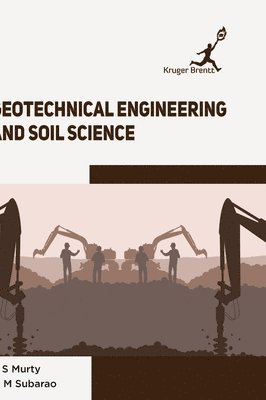 bokomslag Geotechnical Engineering and Soil Science