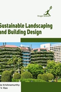 bokomslag Sustainable Landscaping and Building Design
