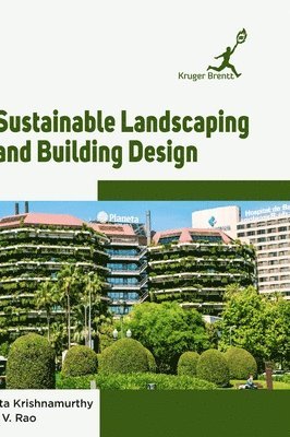 bokomslag Sustainable Landscaping and Building Design