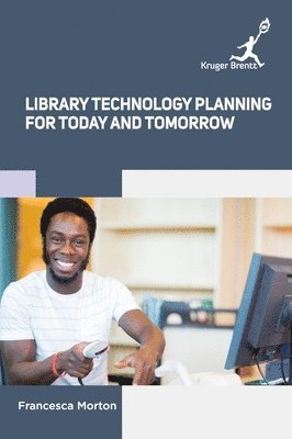 bokomslag Library Technology Planning for Today and Tomorrow