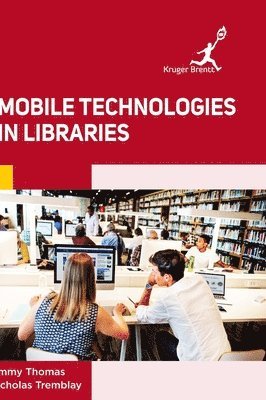 Mobile Technologies in Libraries