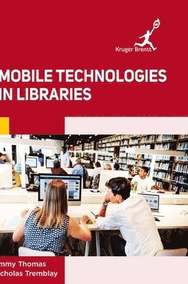 Mobile Technologies in Libraries 1